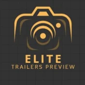 Elite Trailers Preview