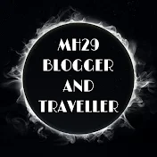 MH29 BLOGGER AND TRAVELLER