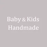 * Baby&Kids * Handmade