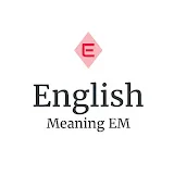 English Meaning EM