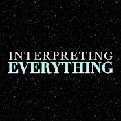 Interpreting Everything