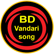 BD Vandari Song