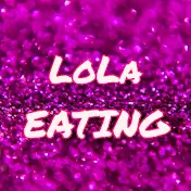 LoLa EATING