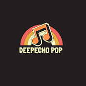 DeepEcho Pop
