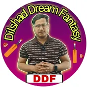 DILSHAD DREAM FANTASY