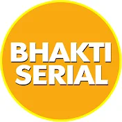 Bhakti Serial