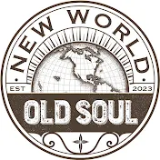 New World Old Soul