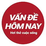 VẤN ĐỀ HÔM NAY