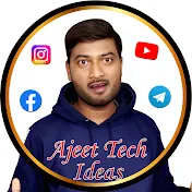 Ajeet Tech Ideas