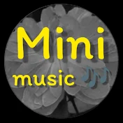 MINI MUSIC