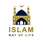 ISLAM (A way of life)