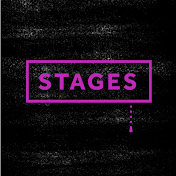 Stages