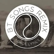 BT Songs Remix