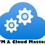 VM & Cloud Master