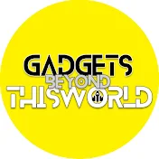 Gadgets Beyond This World