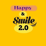 Happy and smile 2.0