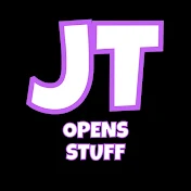 JT Opens Stuff