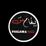 PAIGAM E HAQ