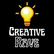 Creative Rave