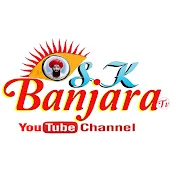 SK BANJARA TV