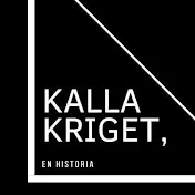 Kalla Kriget, en historia