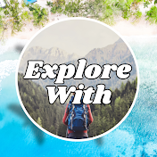 Explore With