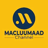 MACLUUMAAD CHANNEL