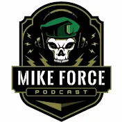 Mike Force Podcast