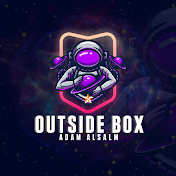 خارج الصندوق / OUTSIDE BOX