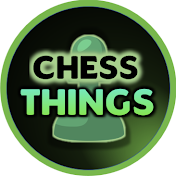 Chess Things