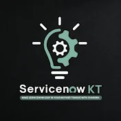 ServiceNow KT