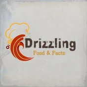 Drizzling Food & Facts