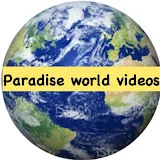 Paradise world videos