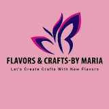 Flavors & Crafts-by Maria