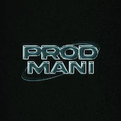 Prod. Mani