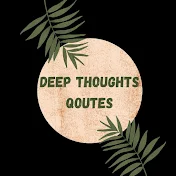 DeepThoughts Quotes