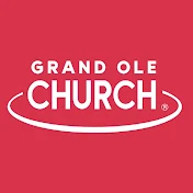 GRAND OLE CHURCH