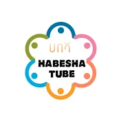 Habesha Tube