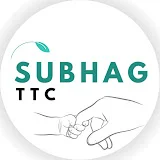 SUBHAG TTC