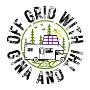 Off Grid With Gina&Thi
