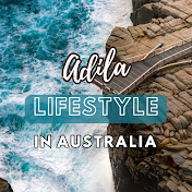 Adila Lifestyle In Australia