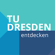 TU Dresden entdecken