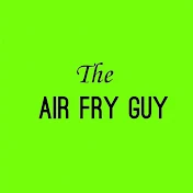 The Air Fry Guy