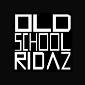 Old School Ridaz
