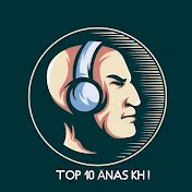TOP 10 ÂNAS KH !
