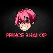 Prince bhai OP