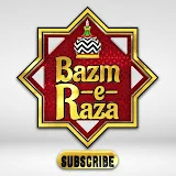 BAZM - E - RAZA