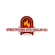 StreetFoods with Ghulam Ali