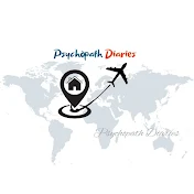 Psychopath Travel Diaries