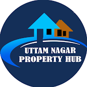 UTTAM NAGAR PROPERTY HUB